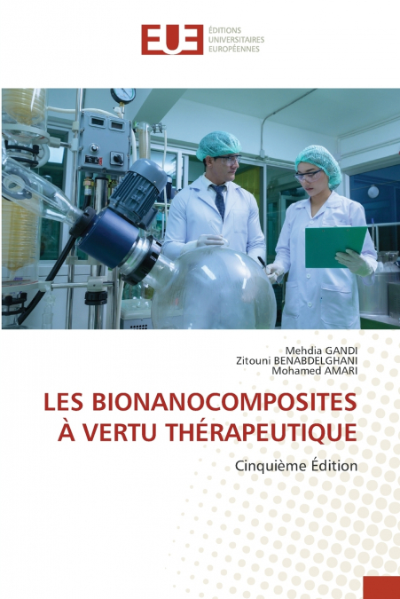 LES BIONANOCOMPOSITES À VERTU THÉRAPEUTIQUE