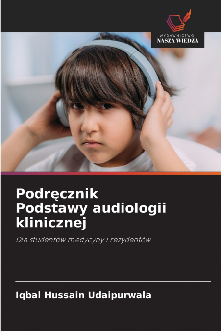 Podręcznik Podstawy audiologii klinicznej