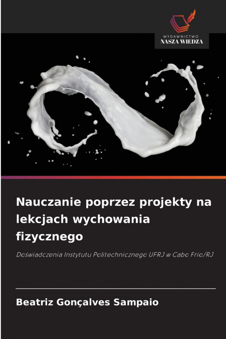 Nauczanie poprzez projekty na lekcjach wychowania fizycznego