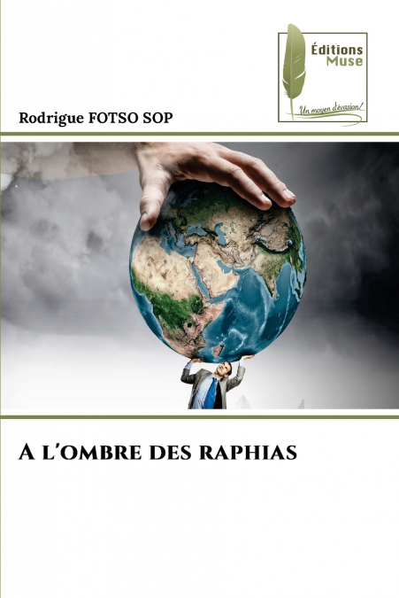 A l’ombre des raphias