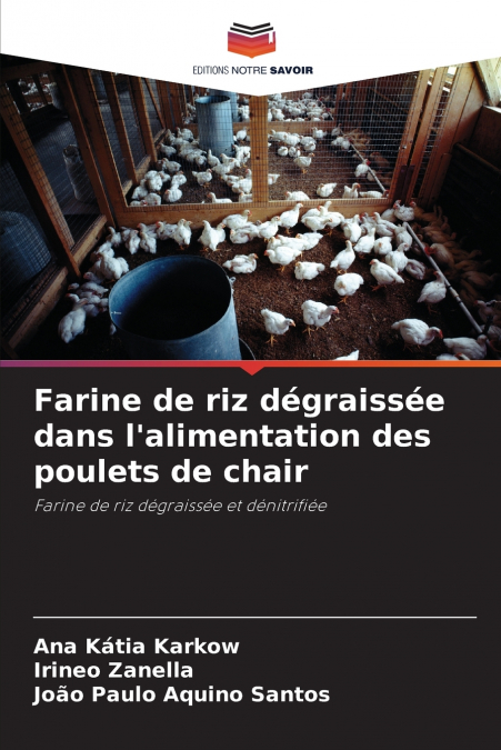 Farine de riz dégraissée dans l’alimentation des poulets de chair