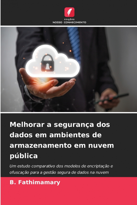 Melhorar a segurança dos dados em ambientes de armazenamento em nuvem pública