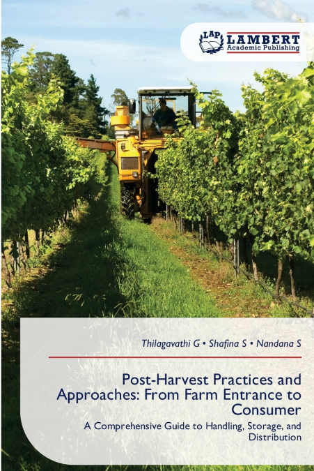 Post-Harvest Practices and Approaches