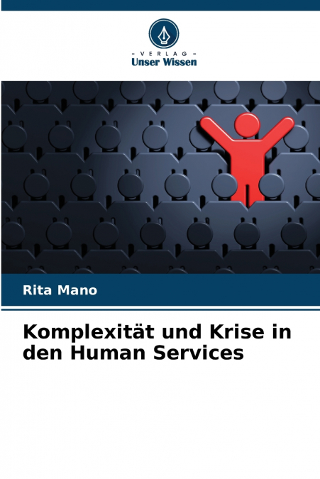 Komplexität und Krise in den Human Services