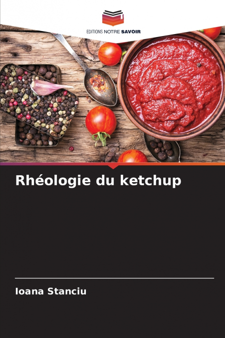Rhéologie du ketchup