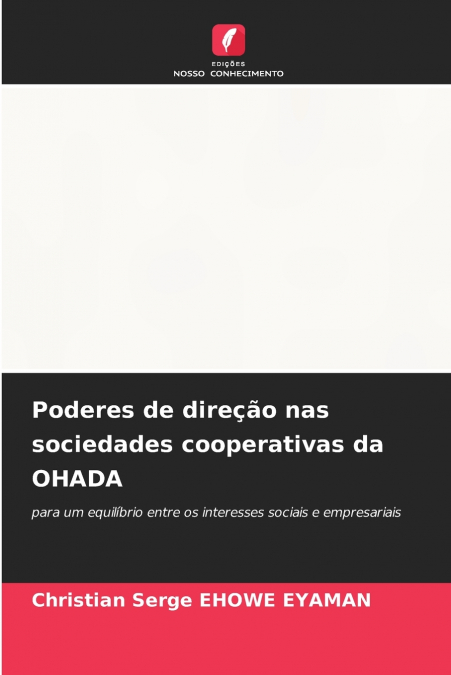 Poderes de direção nas sociedades cooperativas da OHADA