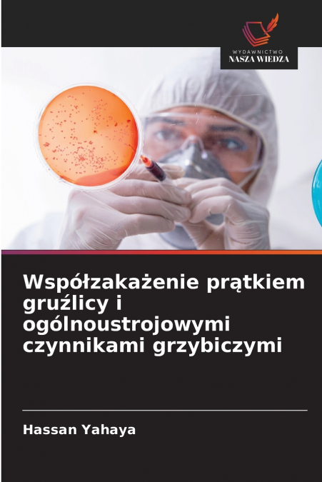 Współzakażenie prątkiem gruźlicy i ogólnoustrojowymi czynnikami grzybiczymi