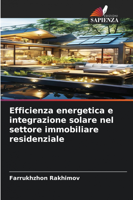 Efficienza energetica e integrazione solare nel settore immobiliare residenziale