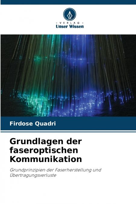 Grundlagen der faseroptischen Kommunikation