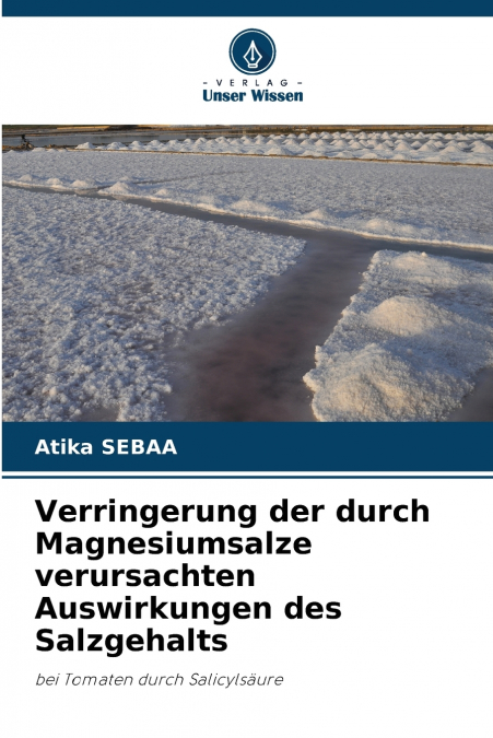 Verringerung der durch Magnesiumsalze verursachten Auswirkungen des Salzgehalts
