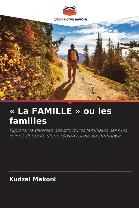 La FAMILLE  ou les familles