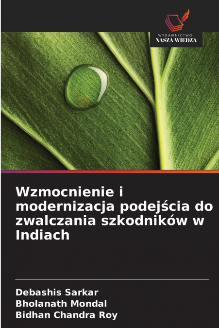 Wzmocnienie i modernizacja podejścia do zwalczania szkodników w Indiach