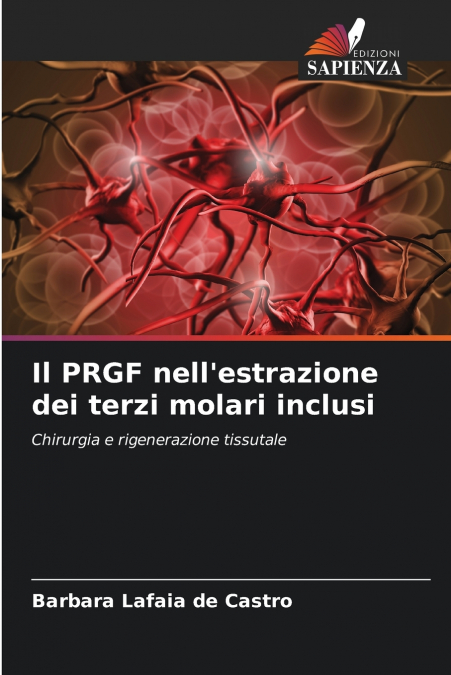 Il PRGF nell’estrazione dei terzi molari inclusi