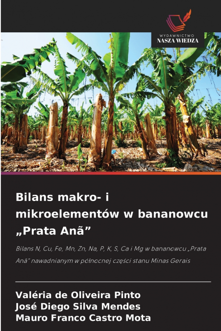 Bilans makro- i mikroelementów w bananowcu „Prata Anã'