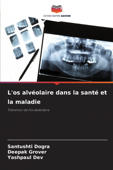 L’os alvéolaire dans la santé et la maladie