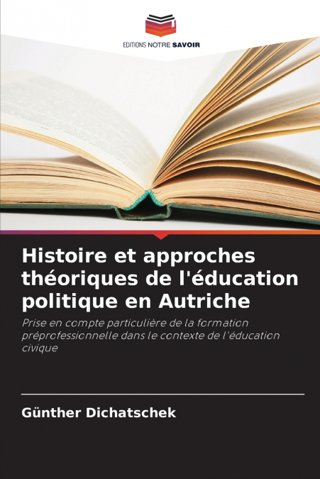 Histoire et approches théoriques de l’éducation politique en Autriche