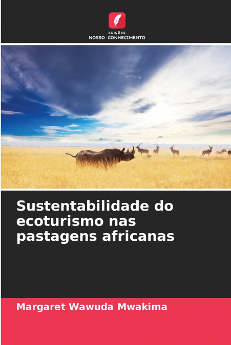 Sustentabilidade do ecoturismo nas pastagens africanas
