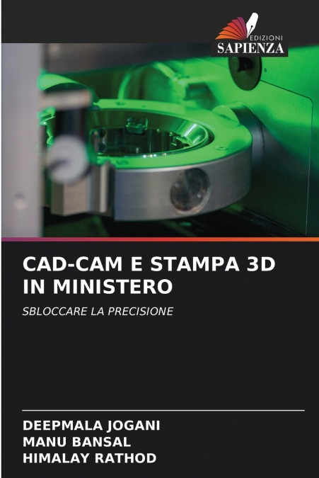 CAD-CAM E STAMPA 3D IN MINISTERO