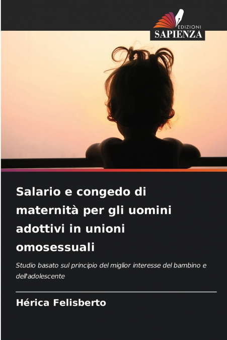 Salario e congedo di maternità per gli uomini adottivi in unioni omosessuali