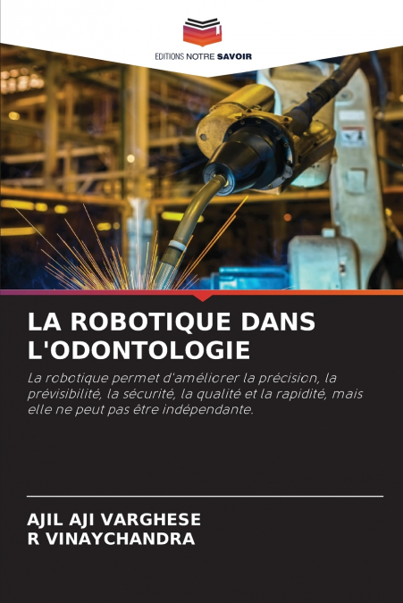 LA ROBOTIQUE DANS L’ODONTOLOGIE
