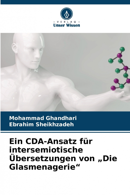 Ein CDA-Ansatz für intersemiotische Übersetzungen von „Die Glasmenagerie'