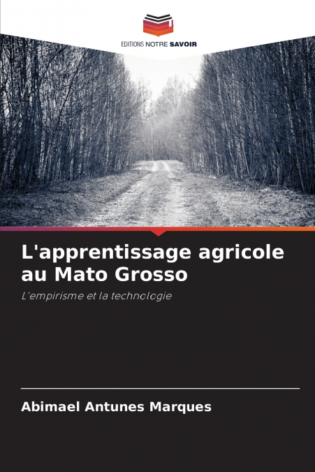 L’apprentissage agricole au Mato Grosso