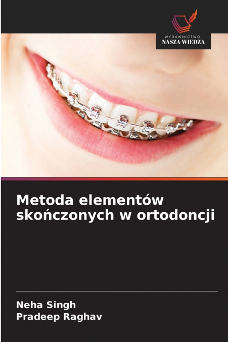 Metoda elementów skończonych w ortodoncji