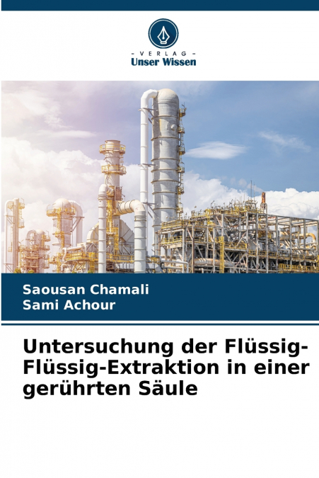 Untersuchung der Flüssig-Flüssig-Extraktion in einer gerührten Säule