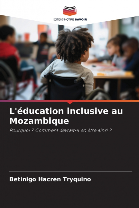 L’éducation inclusive au Mozambique