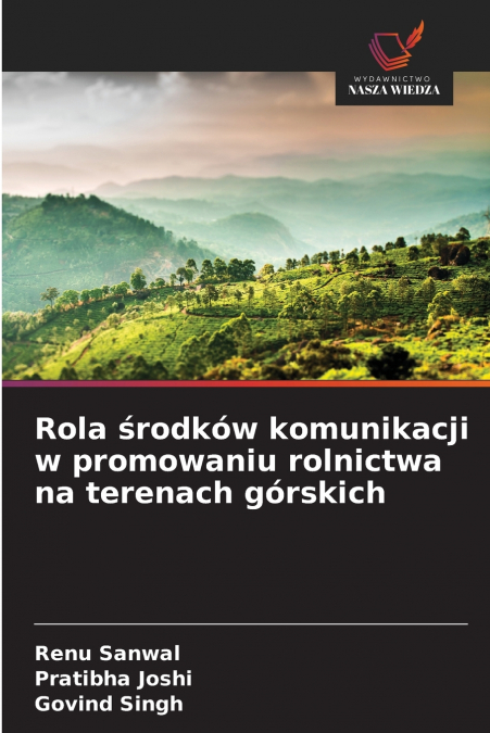 Rola środków komunikacji w promowaniu rolnictwa na terenach górskich