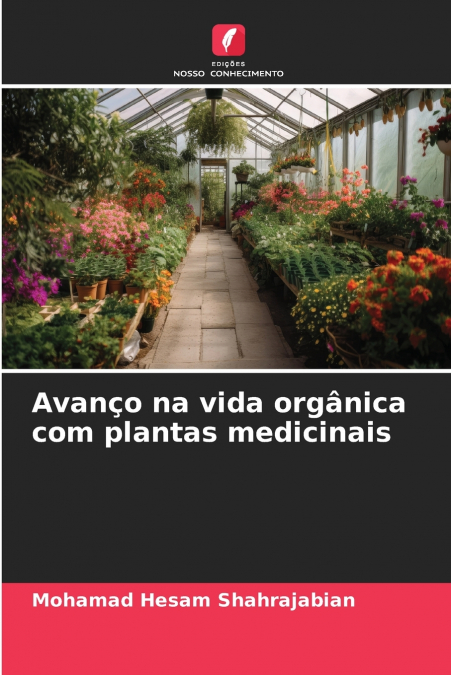 Avanço na vida orgânica com plantas medicinais