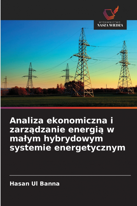 Analiza ekonomiczna i zarządzanie energią w małym hybrydowym systemie energetycznym