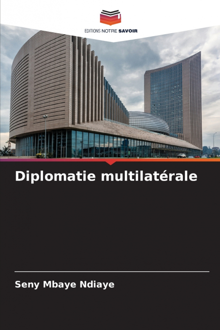 Diplomatie multilatérale