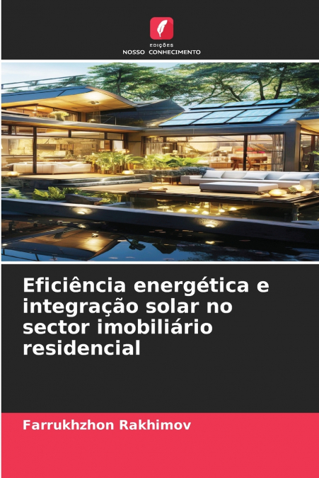 Eficiência energética e integração solar no sector imobiliário residencial