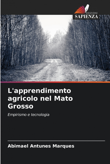 L’apprendimento agricolo nel Mato Grosso