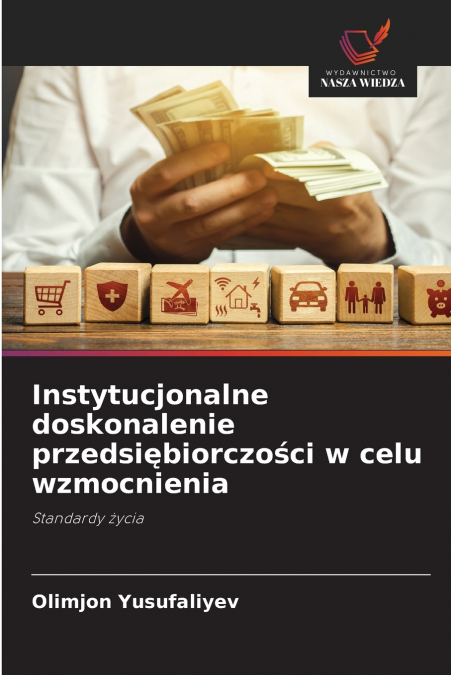 Instytucjonalne doskonalenie przedsiębiorczości w celu wzmocnienia