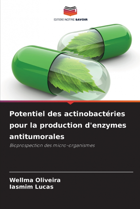 Potentiel des actinobactéries pour la production d’enzymes antitumorales