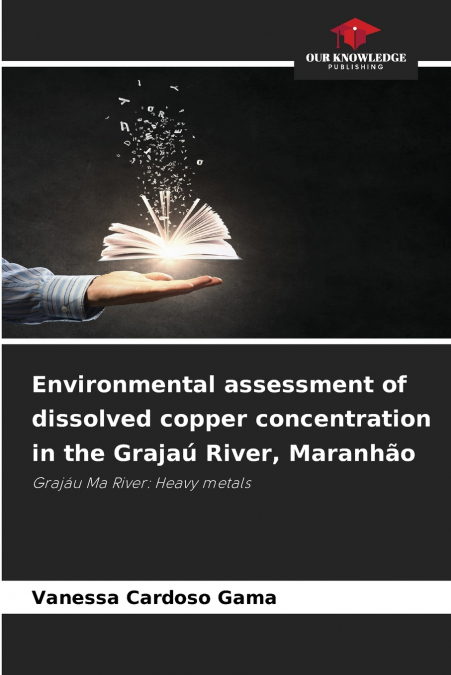 Environmental assessment of dissolved copper concentration in the Grajaú River, Maranhão