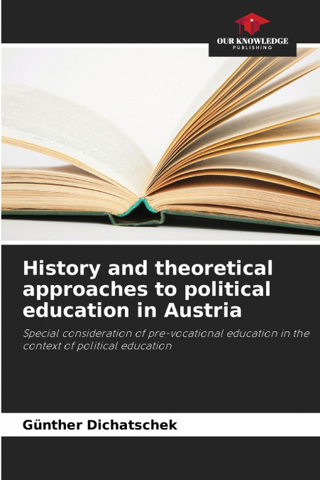 History and theoretical approaches to political education in Austria