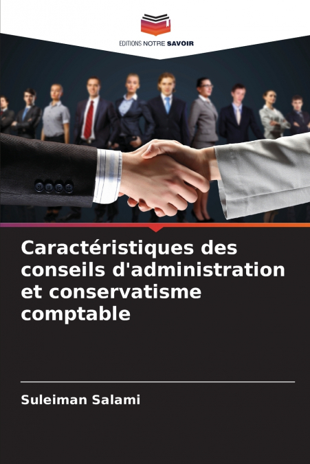 Caractéristiques des conseils d’administration et conservatisme comptable