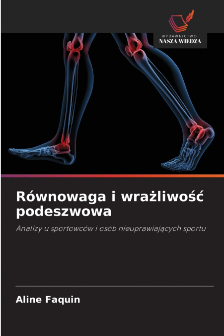 Równowaga i wrażliwość podeszwowa