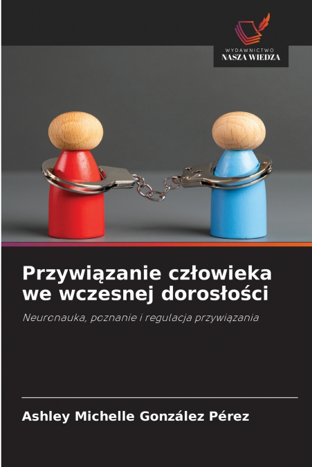 Przywiązanie człowieka we wczesnej dorosłości