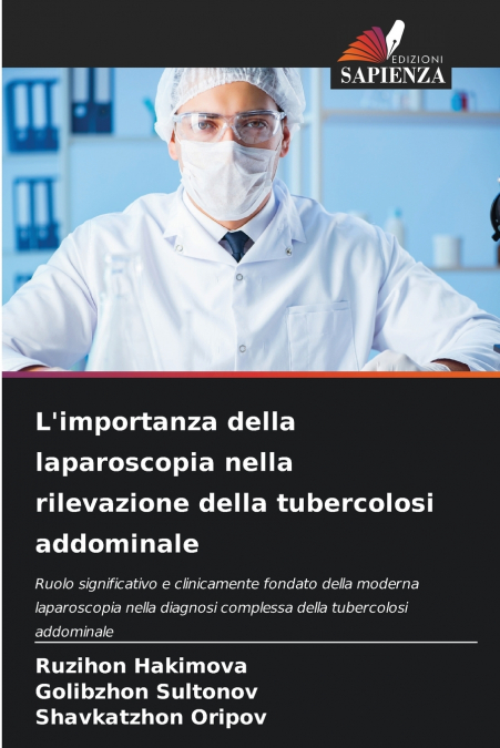 L’importanza della laparoscopia nella rilevazione della tubercolosi addominale