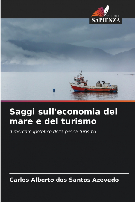 Saggi sull’economia del mare e del turismo