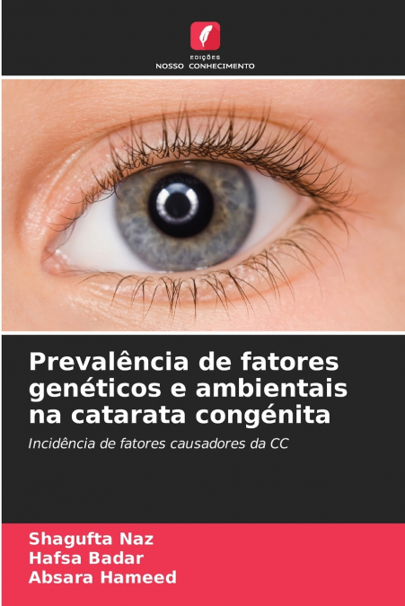 Prevalência de fatores genéticos e ambientais na catarata congénita
