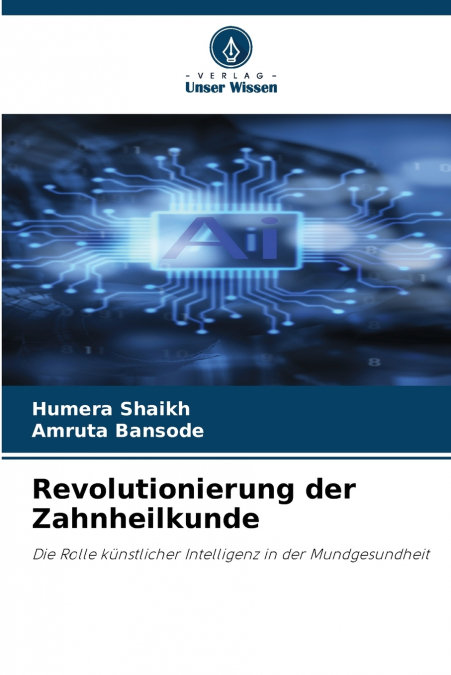 Revolutionierung der Zahnheilkunde