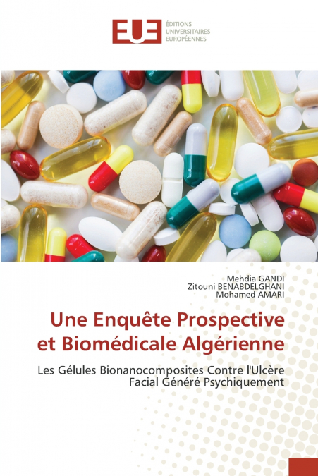 Une Enquête Prospective et Biomédicale Algérienne