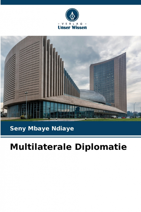 Multilaterale Diplomatie