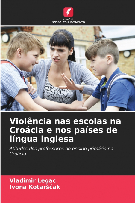 Violência nas escolas na Croácia e nos países de língua inglesa