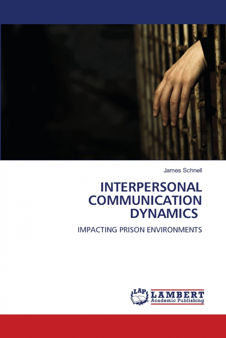 INTERPERSONAL COMMUNICATION DYNAMICS